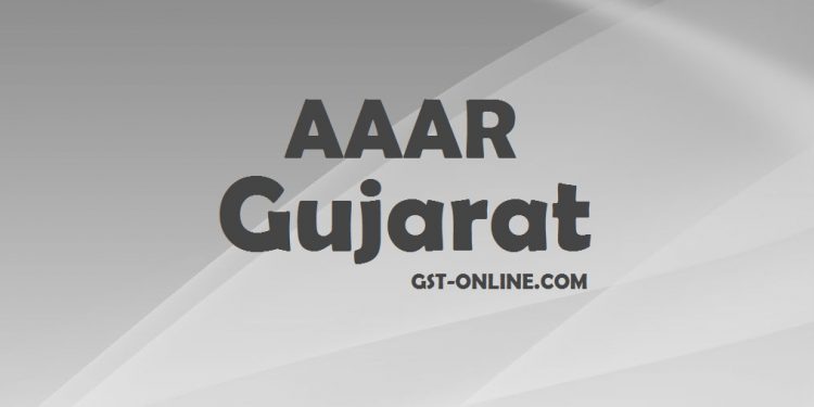 GST- Compilation of Ruling by AAAR Gujarat